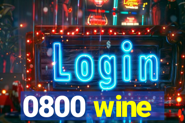 0800 wine